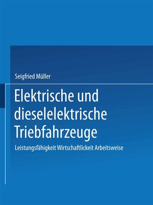 cover image of Elektrische und dieselelektrische Triebfahrzeuge